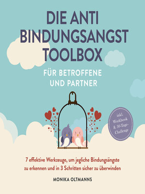 cover image of Die Anti Bindungsangst Toolbox für Betroffene und Partner